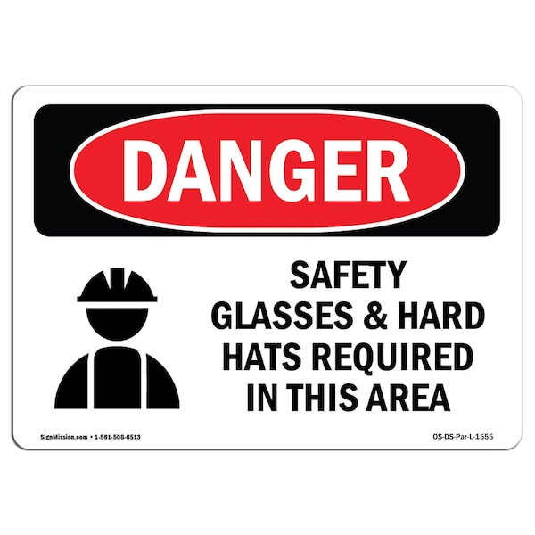 OSHA Danger, Glasses And Hard Hats Required Symbol, 10in X 7in Aluminum, 10" W, 7" H, Landscape